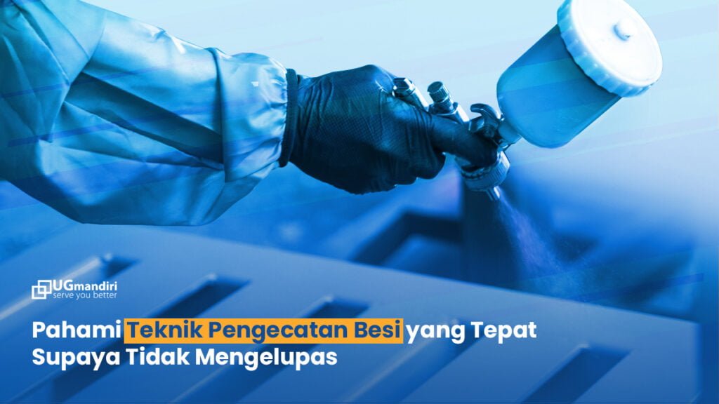 Teknik Pengecatan Besi