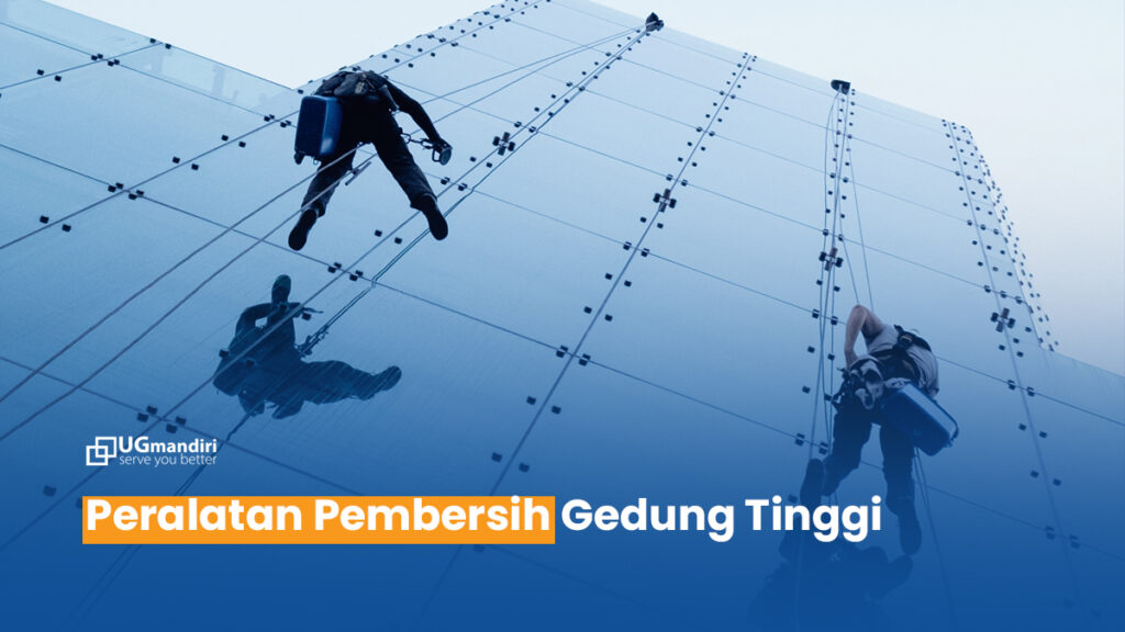 Alat pembersih gedung tinggi