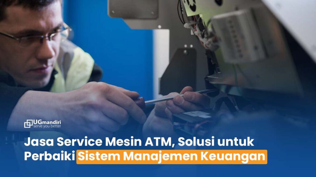 Jasa Service Mesin ATM