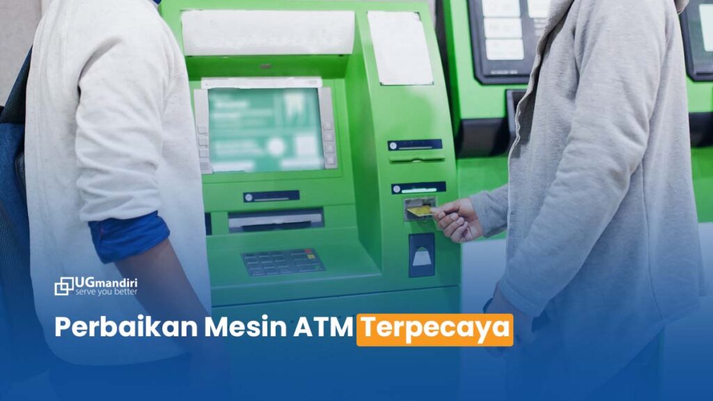 Perbaikan Mesin ATM